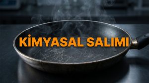 Çizilmiş teflon tavanın yüksek ısıda kimyasal salımı