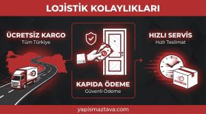 Ücretsiz kargo ve kapıda ödeme lojistik avantajları